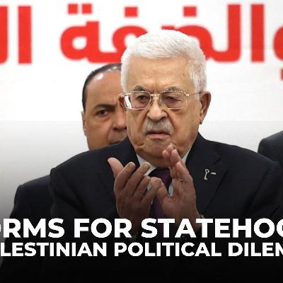 Can the Palestinian Authority balance reforms with liberation goals? Can the Palestinian Authority balance reforms with liberation goals?