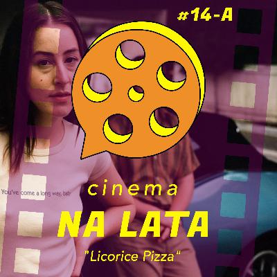 #14 - Licorice Pizza - LADO A
