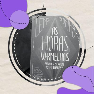 EP. 20 - As Horas Vermelhas