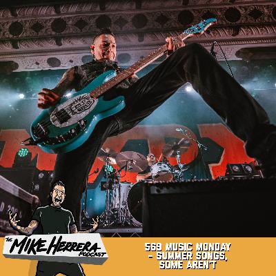 569 Music Monday - Summer Songs, Some Aren't