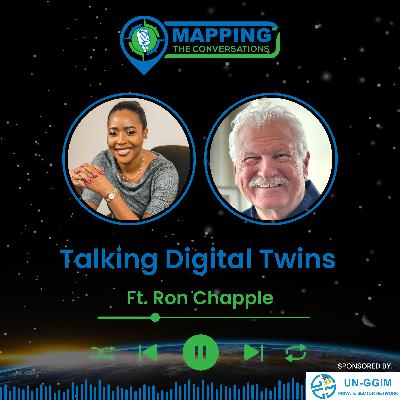 Talking Digital Twins with Ron Chapple