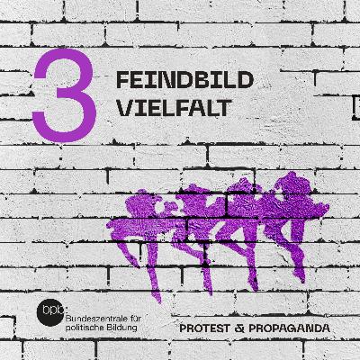 #3 Feindbild Vielfalt