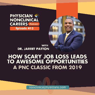 How Scary Job Loss Leads to Awesome Opportunities - A PNC Classic from 2019