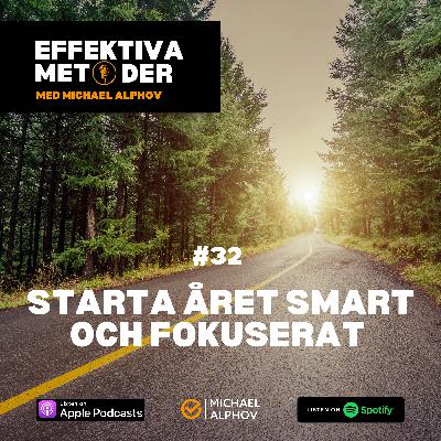 #32 Starta året smart och fokuserat #32 Starta året smart och fokuserat