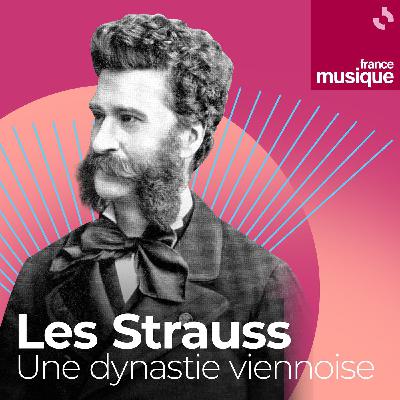 Les Strauss, une dynastie viennoise 1/7 : Les Strauss à Vienne : Vienne, capitale de la culture, des arts et de la musique