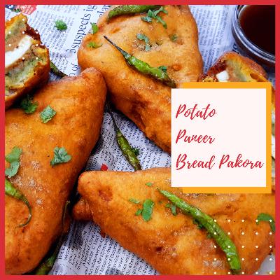 Potato Paneer Bread Pakora Recipe Potato Paneer Bread Pakora Recipe