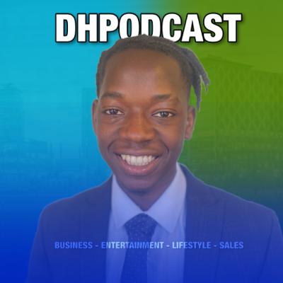 The 8 Steps To Success Mr Hilton | DHpodcast | Ep 1 The 8 Steps To Success Mr Hilton | DHpodcast | Ep 1