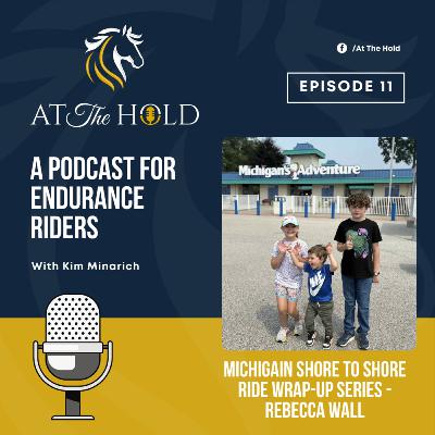 Episode 11 - Michigan Shore to Shore Ride Wrap-Up Series: Rebecca Wall Episode 11 - Michigan Shore to Shore Ride Wrap-Up Series: Rebecca Wall