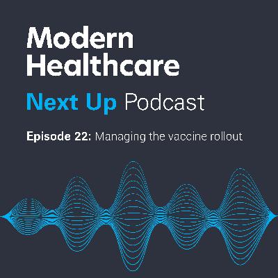 Managing the COVID-19 Vaccination Rollout with Dr. Gary Little