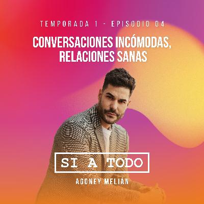 Conversaciones incómodas, relaciones sanas 1x04 Conversaciones incómodas, relaciones sanas 1x04