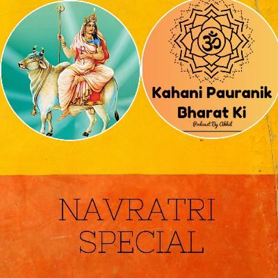 KPBK - Navaratri Special - Devi Shailputri Ep 11 KPBK - Navaratri Special - Devi Shailputri Ep 11