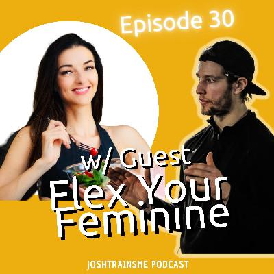 Flex Your Feminine Flex Your Feminine