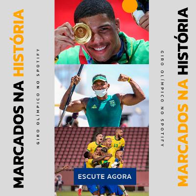 #27 - Brasil quebra recordes em dia histórico com medalhas de ouro do Futebol Masculino, Isaquias Queiroz e Hebert Conceição