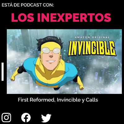 First Reformed, Invincible y Calls
