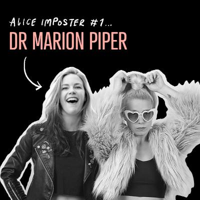 Sober-curious with Alice Imposter #1 - Dr Marion Piper