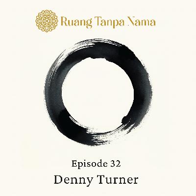 Ruang Tanpa Nama Episode 32: Puisi Denny Turner