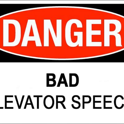 Downsides of NOT having a great Elevator Speech