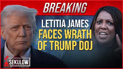 BREAKING: Letitia James Faces Wrath of Trump DOJ