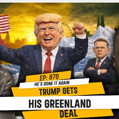 HE’S DONE IT AGAIN: TRUMP GETS HIS GREENLAND DEAL | TDA - 876 HE’S DONE IT AGAIN: TRUMP GETS HIS GREENLAND DEAL | TDA - 876