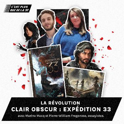 La révolution Clair Obscur : Expedition 33 - Marine Macq & Pierre-William Frégonese #282 La révolution Clair Obscur : Expedition 33 - Marine Macq & Pierre-William Frégonese #282