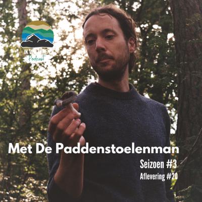 #20, Magic Mushrooms, Paddenstoelen kweken en meer met De Paddenstoelenman
