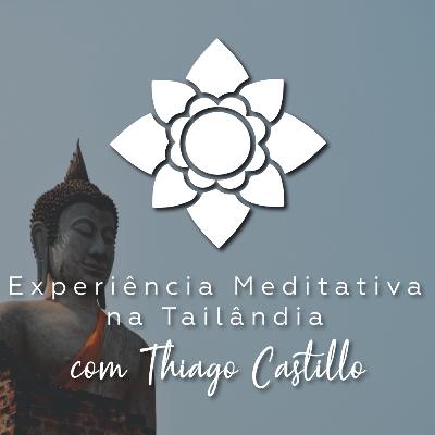 Experiência Meditativa na Tailândia