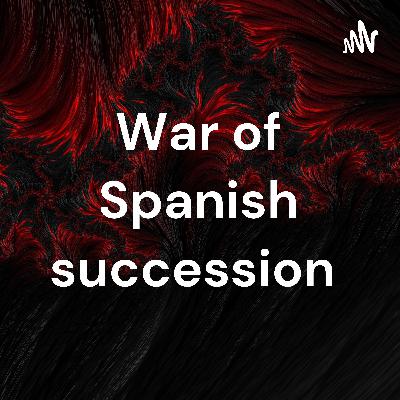 War of Spanish succession