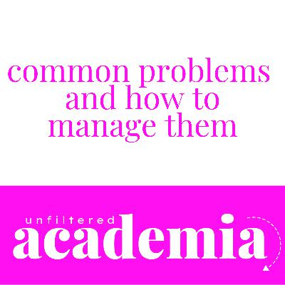 Common Problems and How to Manage Them (Part 1)