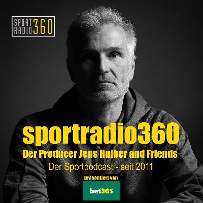 THE BIG SHOW 749 von sportradio360 - 1 - Fußball und Basketball