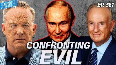 Vladimir Putin Has Embraced Evil | Ep 567 Vladimir Putin Has Embraced Evil | Ep 567