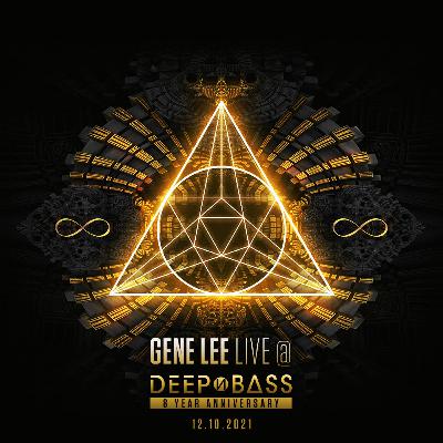 Gene Lee - Live @ Deep n' Bass 8 Year Anniversary Gene Lee - Live @ Deep n' Bass 8 Year Anniversary