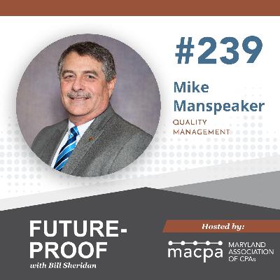 239. Quality Management, with Mike Manspeaker
