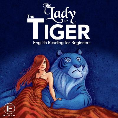 The Lady or the Tiger - Chapter 3 (English Reading for Beginners Full Audiobook)
