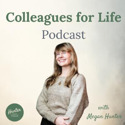 Coming Soon: Colleagues for Life Podcast Coming Soon: Colleagues for Life Podcast