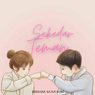 Sajak - Sekedar Teman