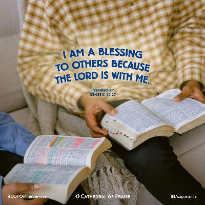 Genesis 30:27- I Am A Blessing To Others Because The Lord Is With Me. Genesis 30:27- I Am A Blessing To Others Because The Lord Is With Me.