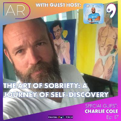 E17: The Art of Sobriety: A Journey of Self-Discovery