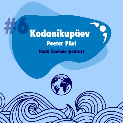 #6 Kodanikupäev, Peeter Püvi