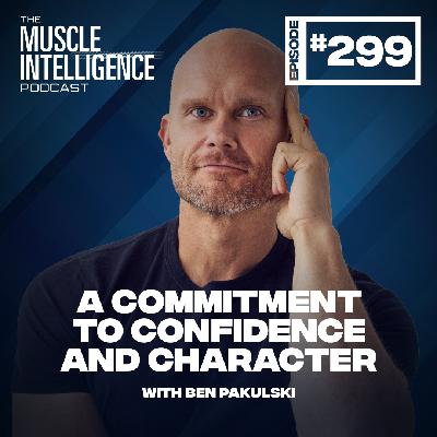A Commitment to Confidence and Character #299 A Commitment to Confidence and Character #299