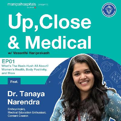 S01 | EP01 - What's The Hush-Hush All About? I Women's Health, Body Positivity, and More Ft. Dr Tanaya Narendra (@dr_cuterus) S01 | EP01 - What's The Hush-Hush All About? I Women's Health, Body Positivity, and More Ft. Dr Tanaya Narendra (@dr_cuterus)