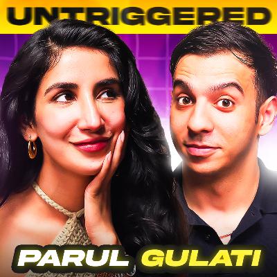 #198: Parul's Type in Men, Past Relationships, Roleplay & more...