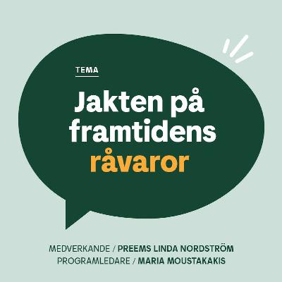 #5 Jakten på framtidens förnybara råvaror
