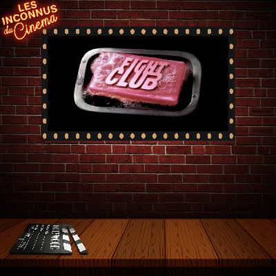 Épisode 67 - Fight Club