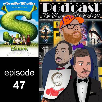 Episode 47: Shrek