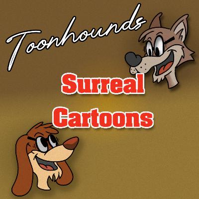 Toonhounds - Surreal!