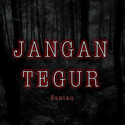 Ep 22: Santau Ep 22: Santau
