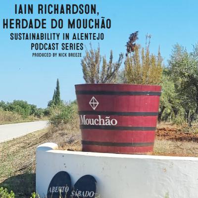 Ep 3. Herdade de Mouchão, Biodiversity, Terroir, A Scorching Climate & Struggle for Sustainability