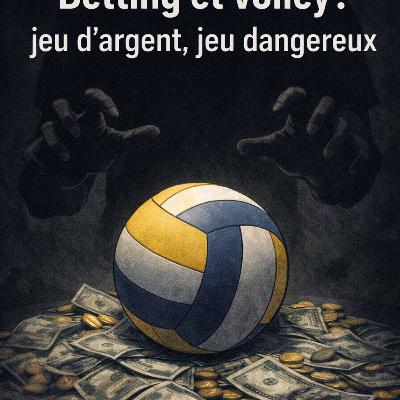 MONSTER BLOCK : ÉPISODE SPÉCIAL BETTING ET VOLLEY