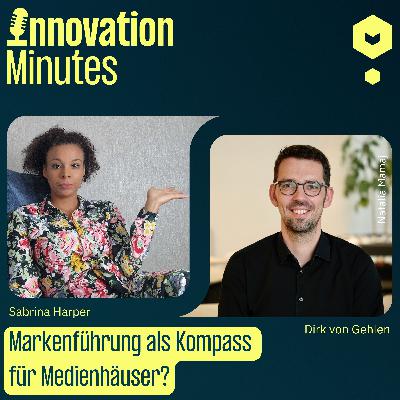 S4#6 Markenführung als Kompass für Medienhäuser? (zu Gast Dirk von Gehlen) S4#6 Markenführung als Kompass für Medienhäuser? (zu Gast Dirk von Gehlen)