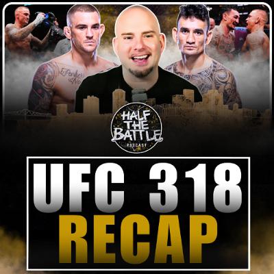 #607 - Thank You Dustin Poirier! UFC 318 Recap & Fights to Make